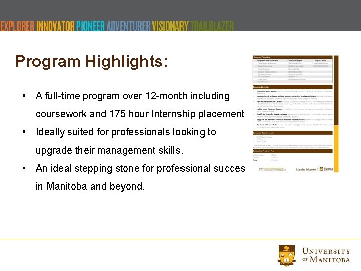 Program Highlights: • A full-time program over 12 -month including coursework and 175 hour