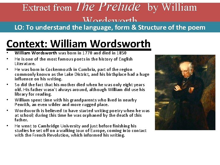 Extract from The Prelude by William Wordsworth LO: To understand the language, form &