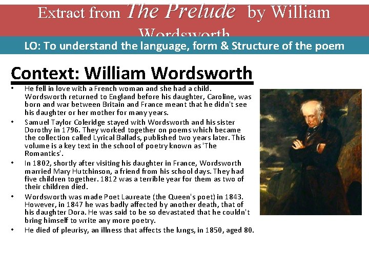 Extract from The Prelude by William Wordsworth LO: To understand the language, form &