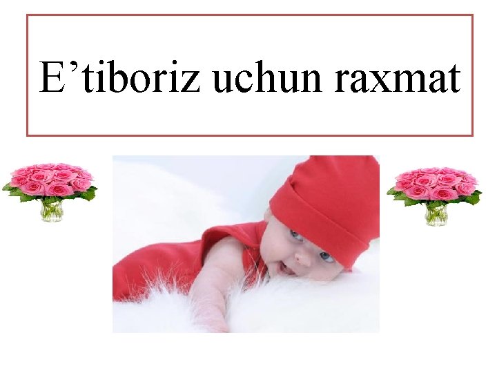 E’tiboriz uchun raxmat 