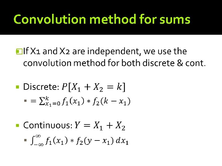 Convolution method for sums � 
