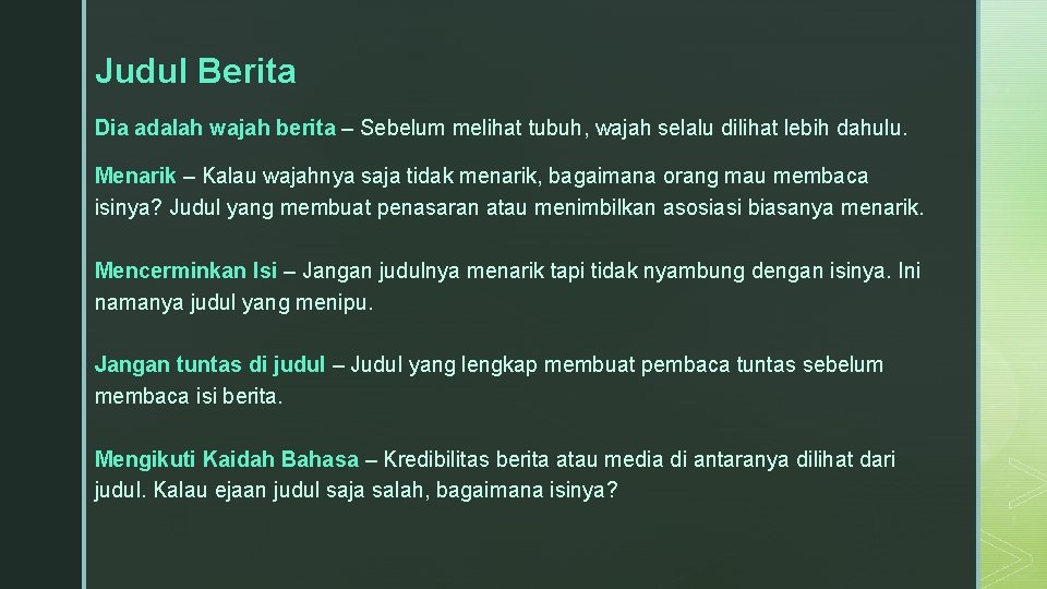 Judul Berita Dia adalah wajah berita – Sebelum melihat tubuh, wajah selalu dilihat lebih