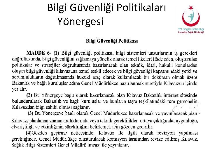 Bilgi Güvenliği Politikaları Yönergesi 