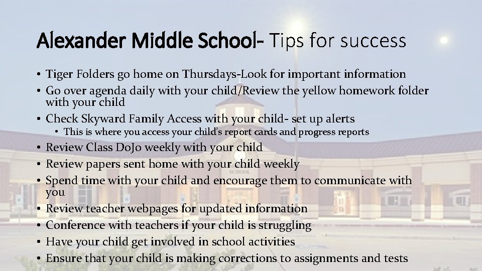 Alexander Middle School- Tips for success • Tiger Folders go home on Thursdays-Look for