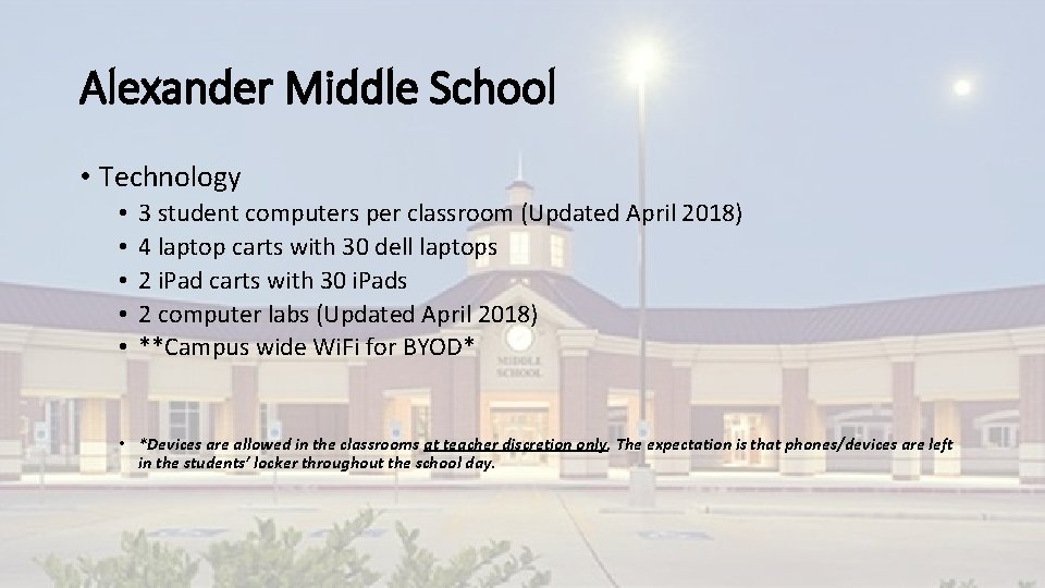 Alexander Middle School • Technology • • • 3 student computers per classroom (Updated