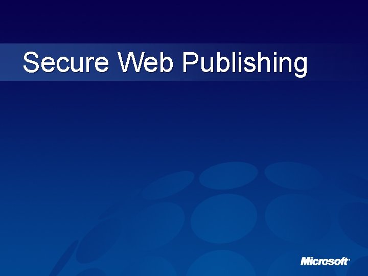Secure Web Publishing 
