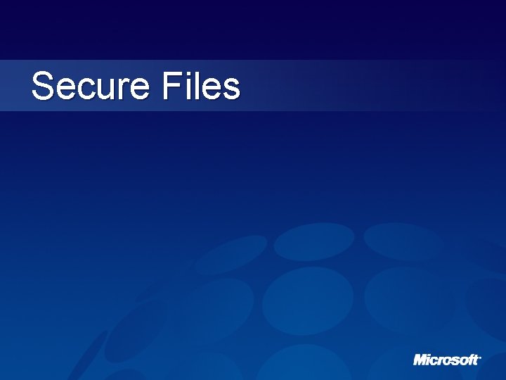 Secure Files 