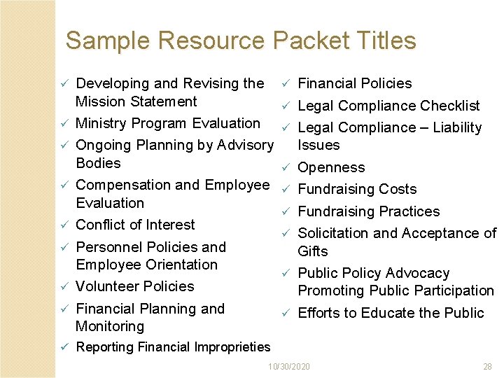 Sample Resource Packet Titles ü ü ü ü ü Developing and Revising the ü