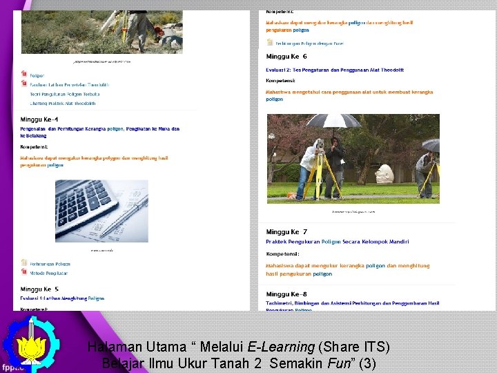 Halaman Utama “ Melalui E-Learning (Share ITS) Belajar Ilmu Ukur Tanah 2 Semakin Fun”