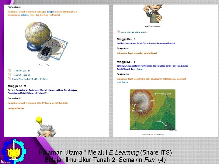 Halaman Utama “ Melalui E-Learning (Share ITS) Belajar Ilmu Ukur Tanah 2 Semakin Fun”