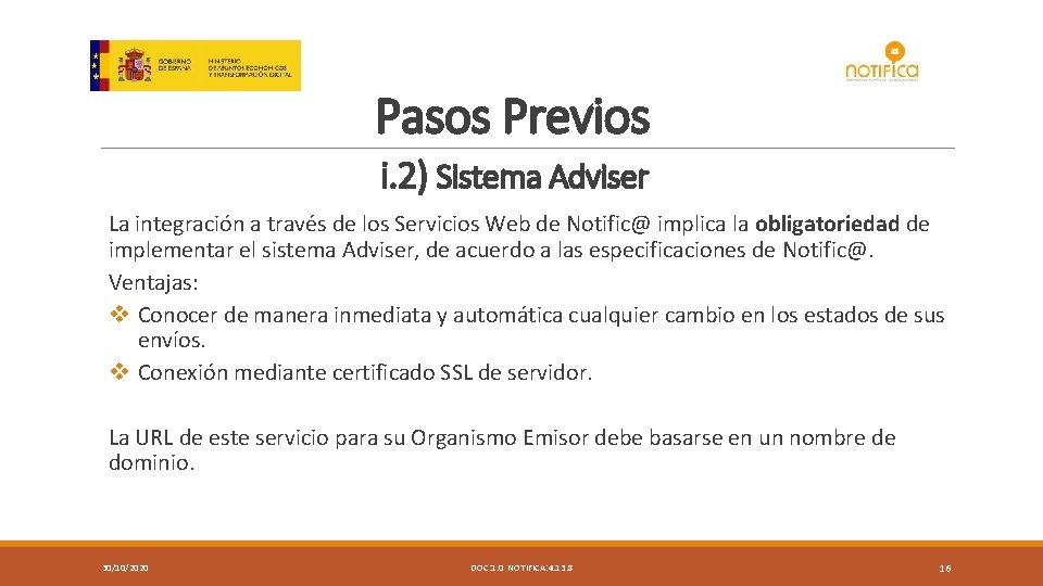 Pasos Previos i. 2) Sistema Adviser La integración a través de los Servicios Web