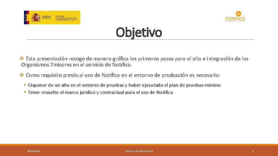 Objetivo v Esta presentación recoge de manera gráfica los primeros pasos para el alta