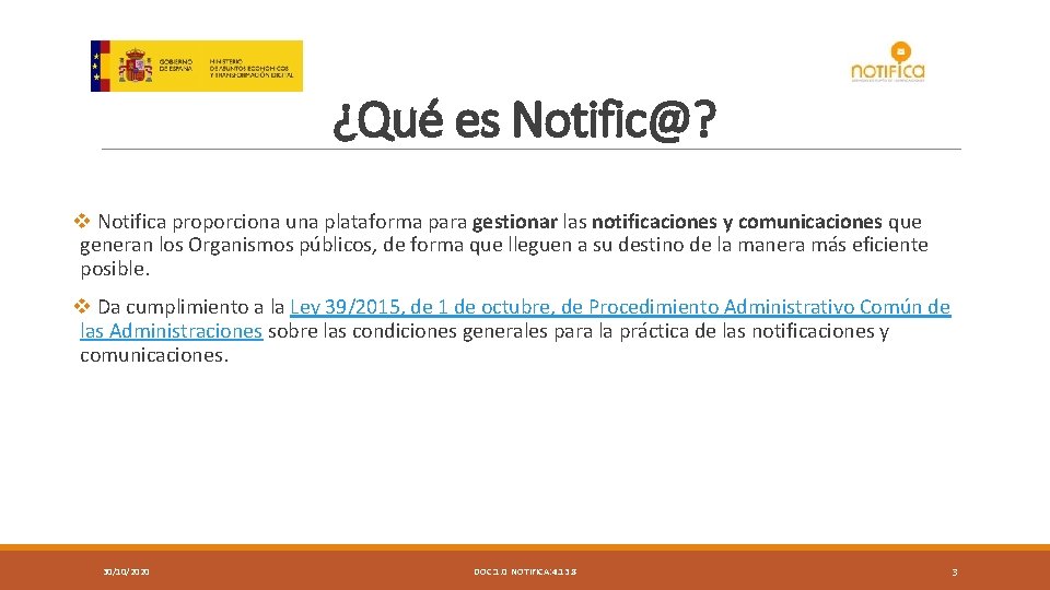 ¿Qué es Notific@? v Notifica proporciona una plataforma para gestionar las notificaciones y comunicaciones
