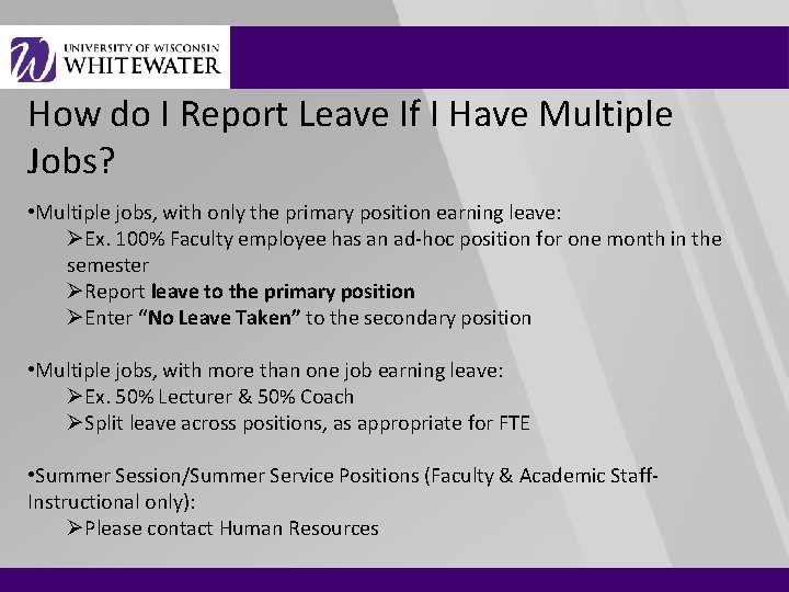 How do I Report Leave If I Have Multiple Jobs? • Multiple jobs, with