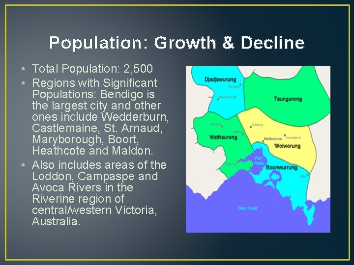 Population: Growth & Decline • Total Population: 2, 500 • Regions with Significant Populations: