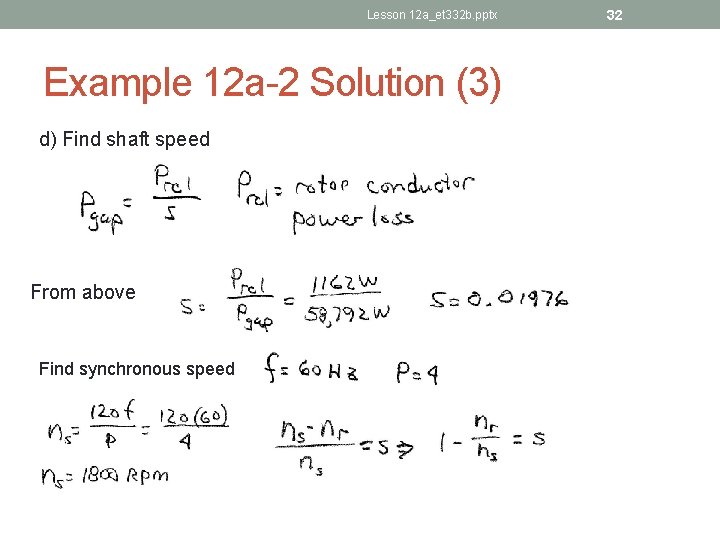 Lesson 12 a_et 332 b. pptx Example 12 a-2 Solution (3) d) Find shaft