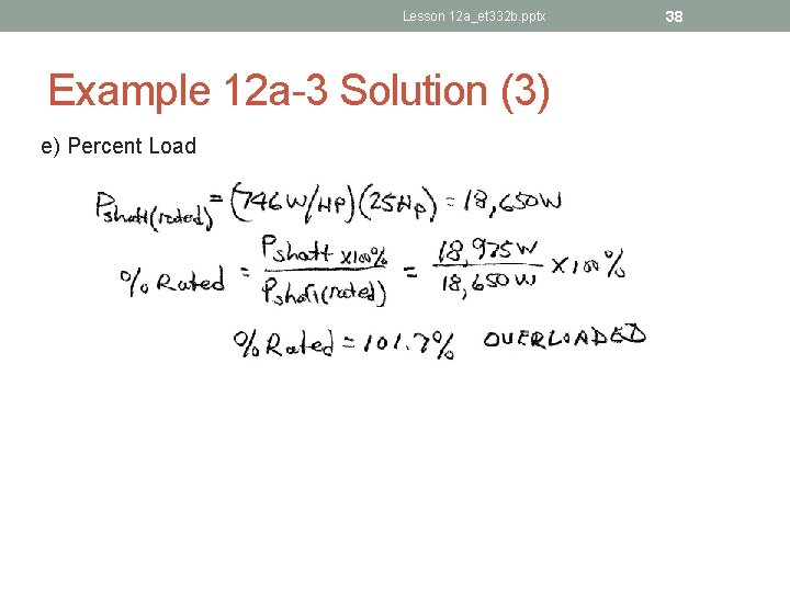 Lesson 12 a_et 332 b. pptx Example 12 a-3 Solution (3) e) Percent Load