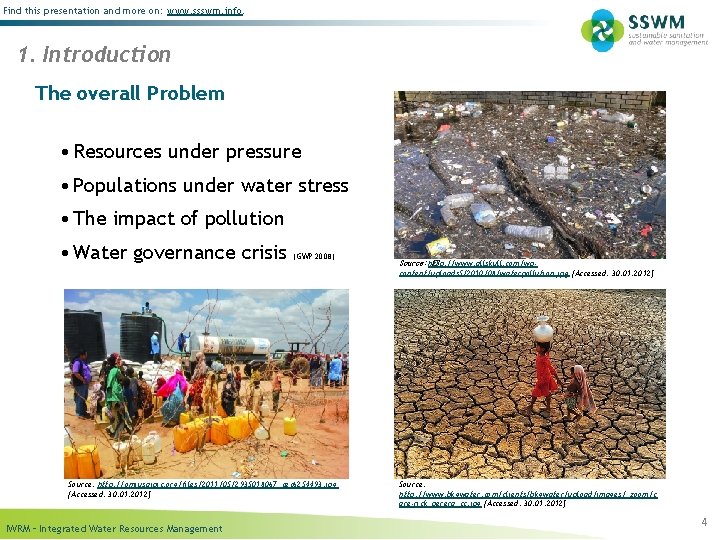 Find this presentation and more on: www. ssswm. info. 1. Introduction The overall Problem