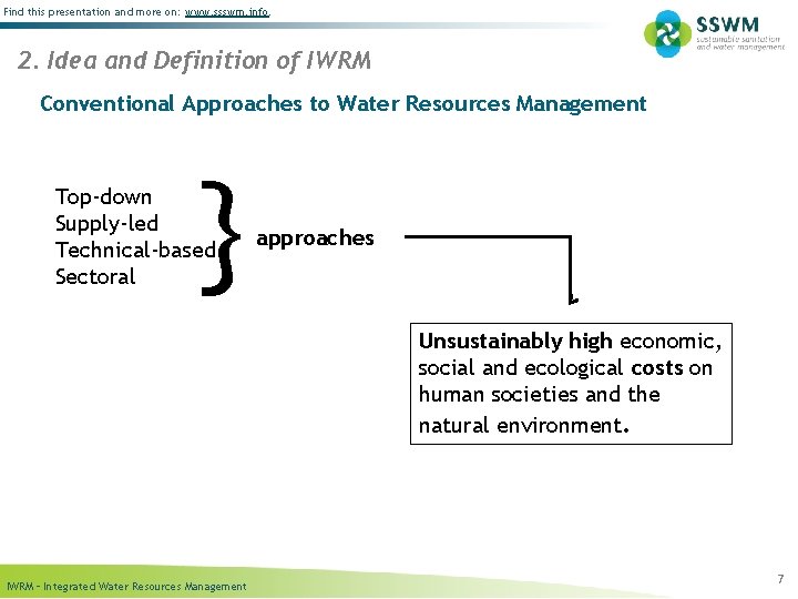 Find this presentation and more on: www. ssswm. info. 2. Idea and Definition of