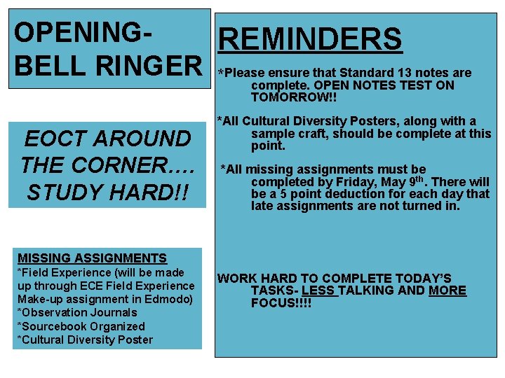OPENINGREMINDERS BELL RINGER *Pleasecomplete. ensure that Standard 13 notes are OPEN NOTES TEST ON