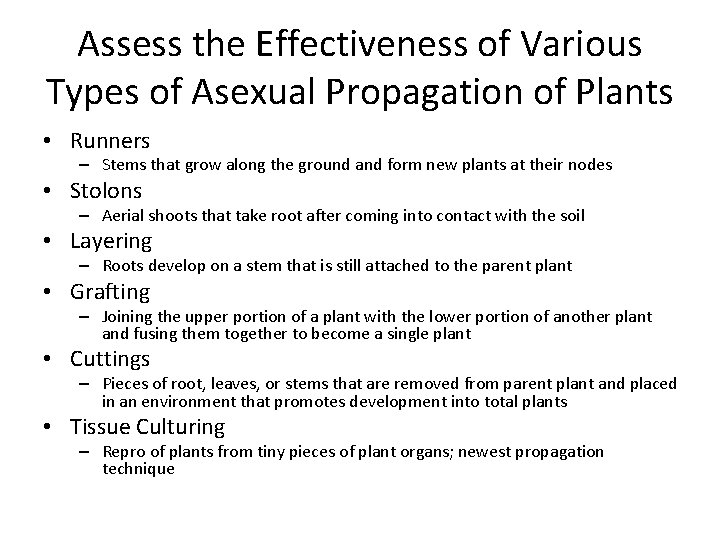 Assess the Effectiveness of Various Types of Asexual Propagation of Plants • Runners –