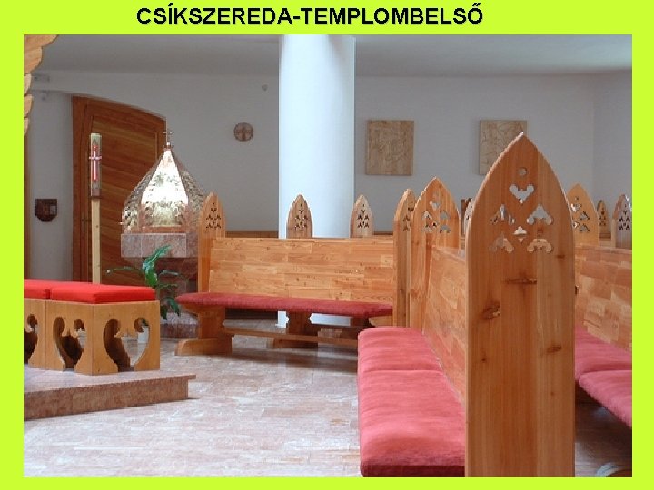 CSÍKSZEREDA-TEMPLOMBELSŐ 