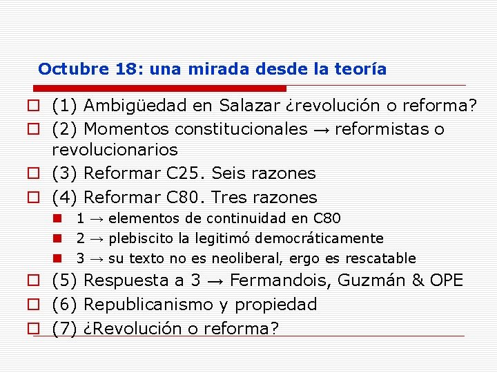 Octubre 18: una mirada desde la teoría o (1) Ambigüedad en Salazar ¿revolución o