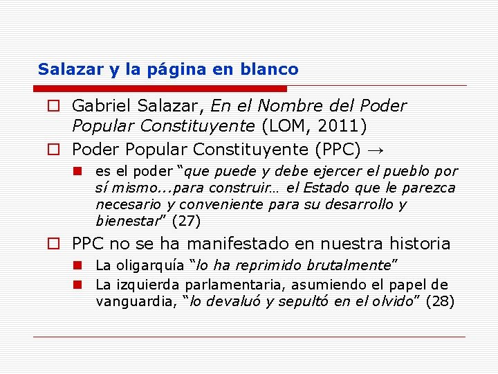 Salazar y la página en blanco o Gabriel Salazar, En el Nombre del Poder