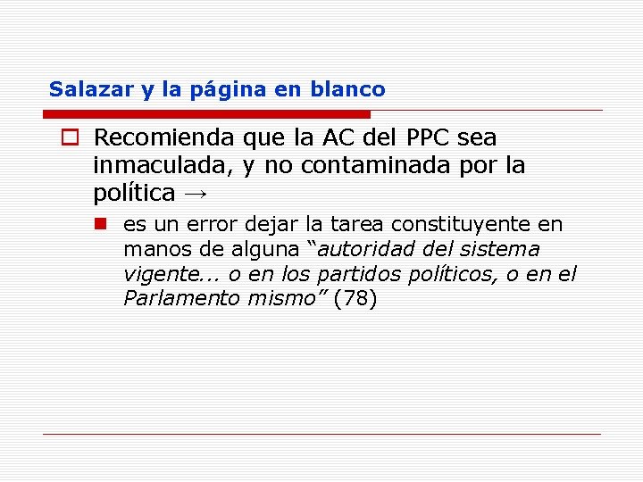 Salazar y la página en blanco o Recomienda que la AC del PPC sea