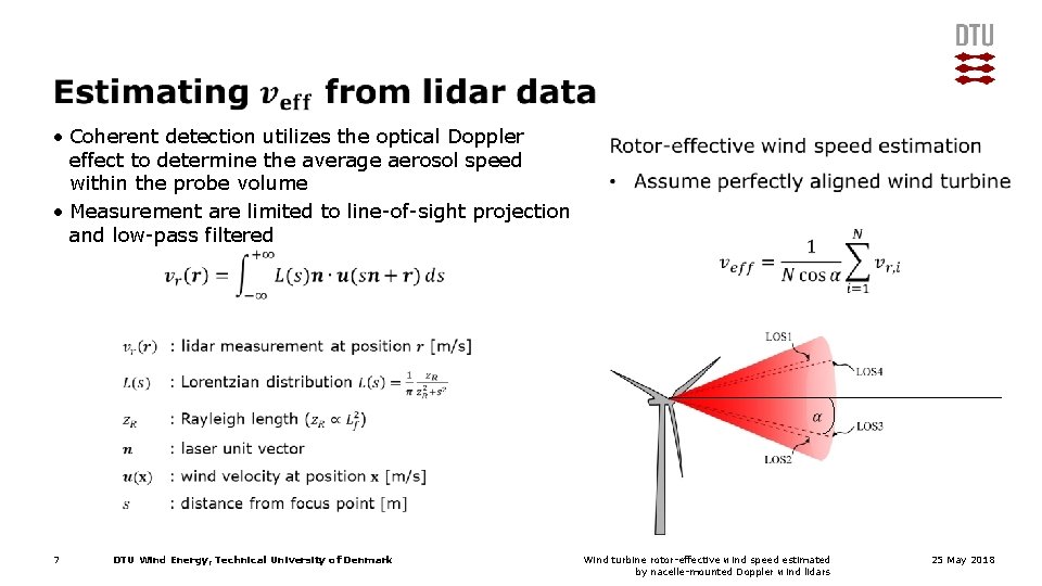  • Coherent detection utilizes the optical Doppler effect to determine the average aerosol