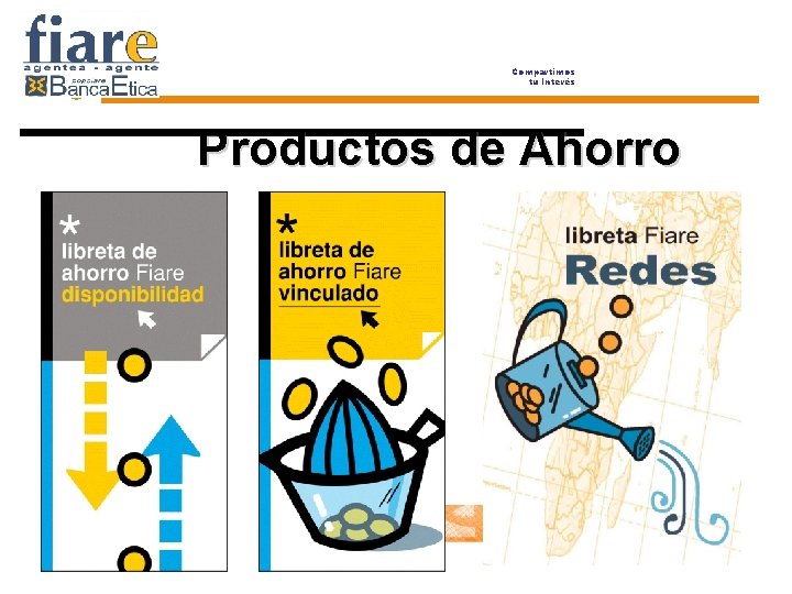 Compartimos tu Interés Productos de Ahorro 