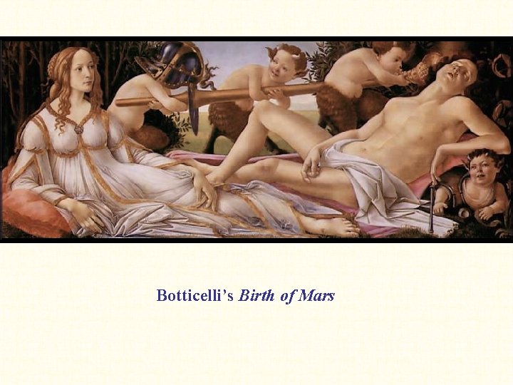 Botticelli’s Birth of Mars 