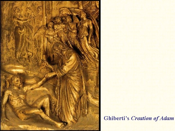 Ghiberti’s Creation of Adam 