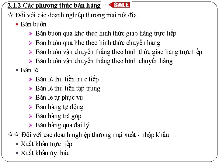 2. 1. 2 Các phương thức bán hàng Đối với các doanh nghiệp thương