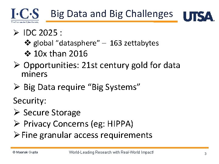 Big Data and Big Challenges Ø IDC 2025 : v global “datasphere” – 163