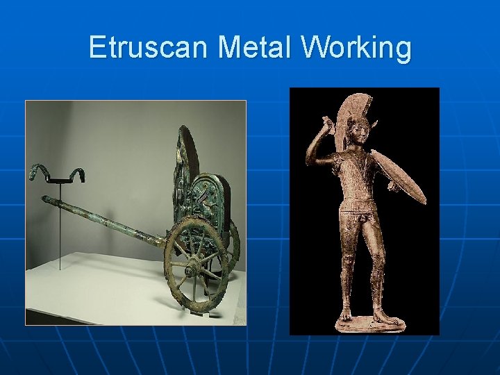 Etruscan Metal Working 