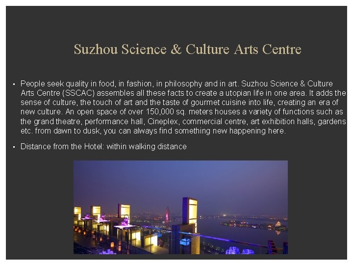 Suzhou Science & Culture Arts Centre • People seek quality in food, in fashion,