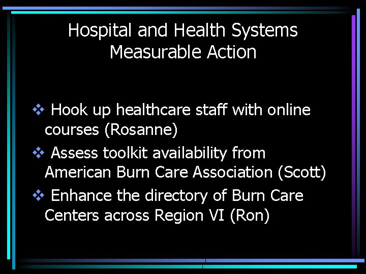Hospital and Health Systems Measurable Action v Hook up healthcare staff with online courses