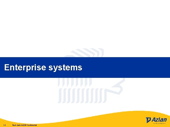 Enterprise systems 14 Tech Data & IBM Confidential 