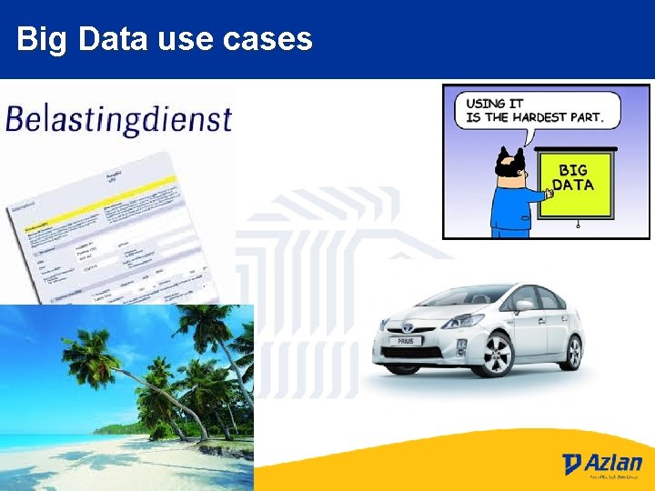 Big Data use cases 43 Tech Data & IBM Confidential 