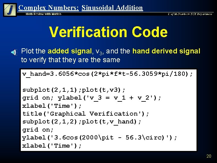 Complex Numbers: Sinusoidal Addition Verification Code n Plot the added signal, v 3, and