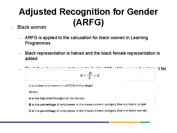  • Adjusted Recognition for Gender (ARFG) Black women – ARFG is applied to