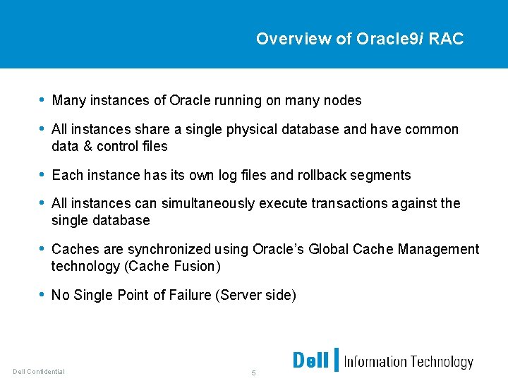 Overview of Oracle 9 i RAC • Many instances of Oracle running on many