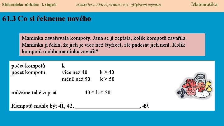 Elektronická učebnice - I. stupeň Základní škola Děčín VI, Na Stráni 879/2 – příspěvková