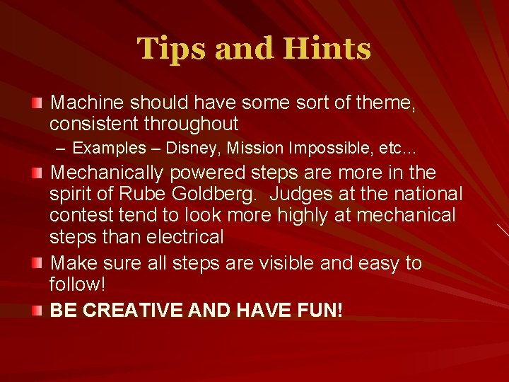 Tips and Hints Machine should have some sort of theme, consistent throughout – Examples