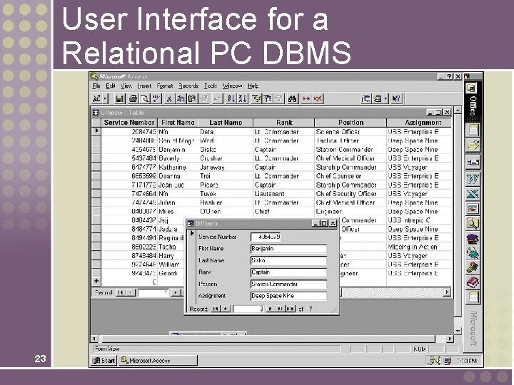 User Interface for a Relational PC DBMS 23 