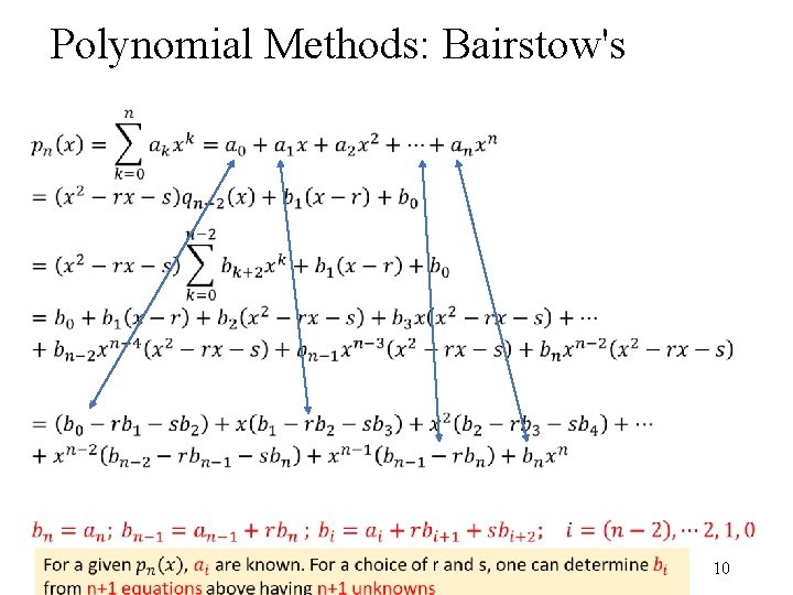 Polynomial Methods: Bairstow's • 10 Polynomial Methods: Bairstow's • 10