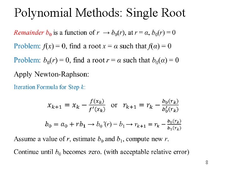Polynomial Methods: Single Root • 8 Polynomial Methods: Single Root • 8