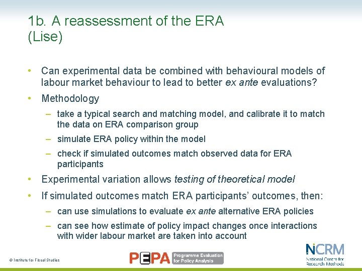 1 b. A reassessment of the ERA (Lise) • Can experimental data be combined