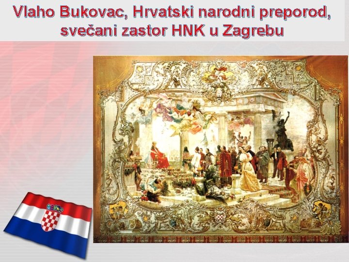 Vlaho Bukovac, Hrvatski narodni preporod, svečani zastor HNK u Zagrebu 